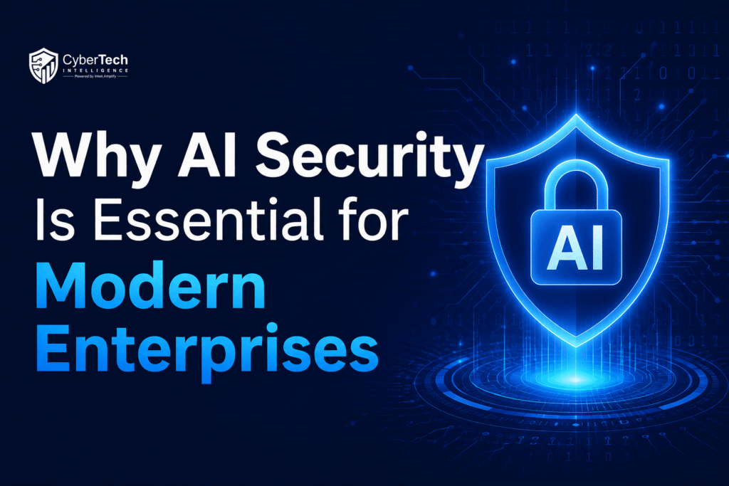 Why AI Security Is Essential for Modern Enterprises