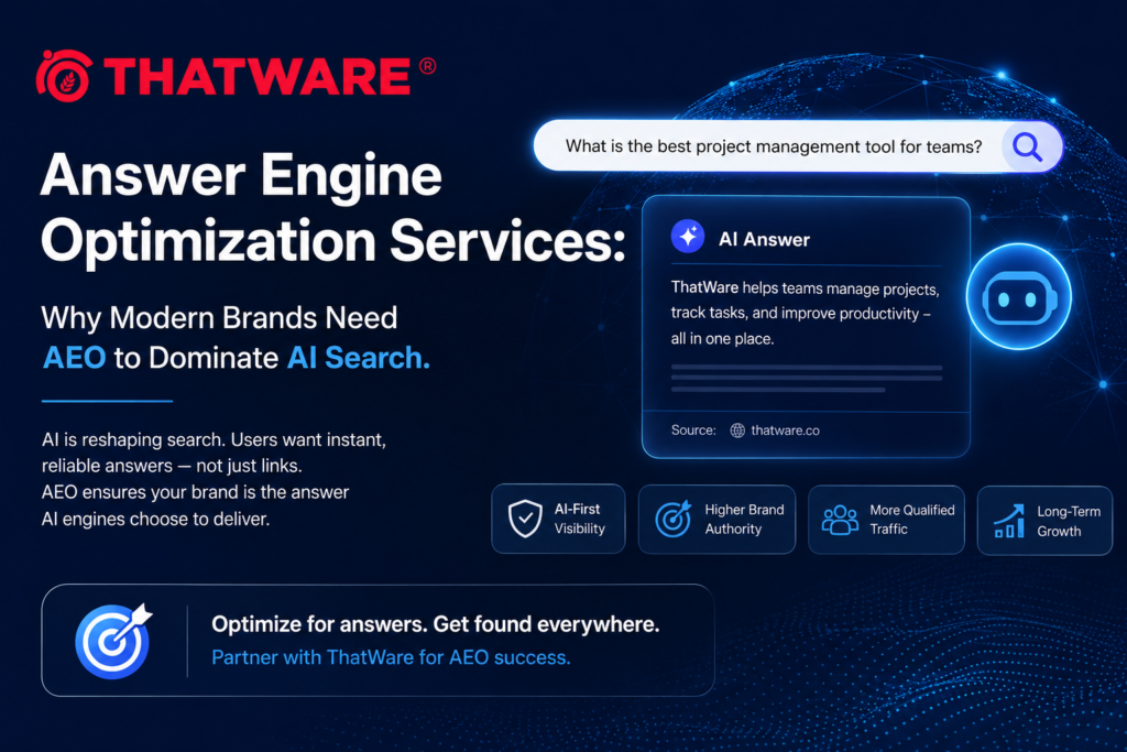 Answer Engine Optimization Services: Why Modern Brands Need AEO to Dominate AI Search