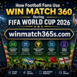 How Football Fans Use Win Match 360 During FIFA World Cup 2026