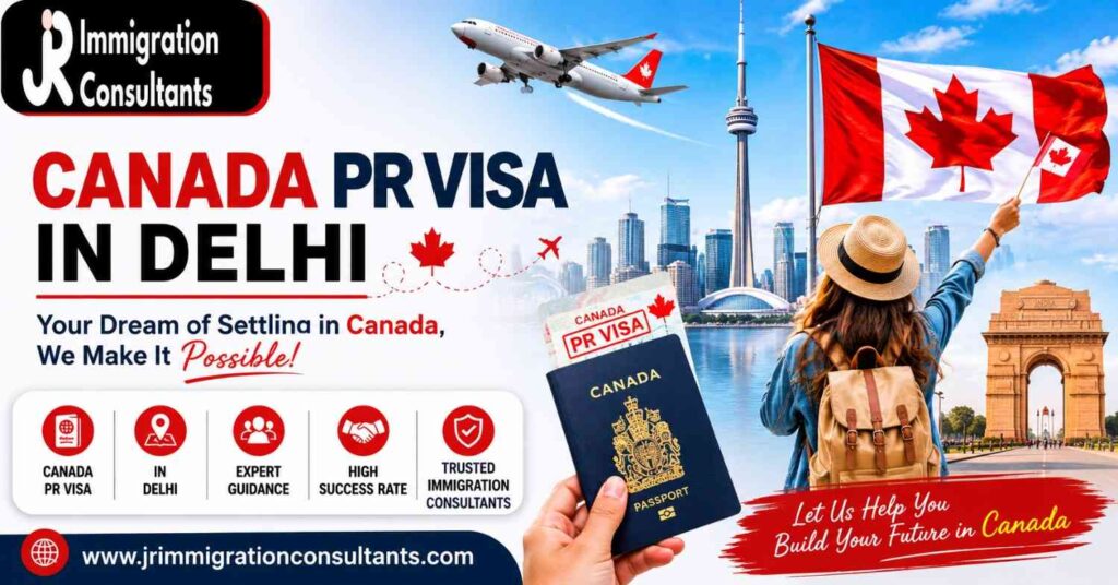What Are the Latest Canada PR Visa Rules for Delhi?