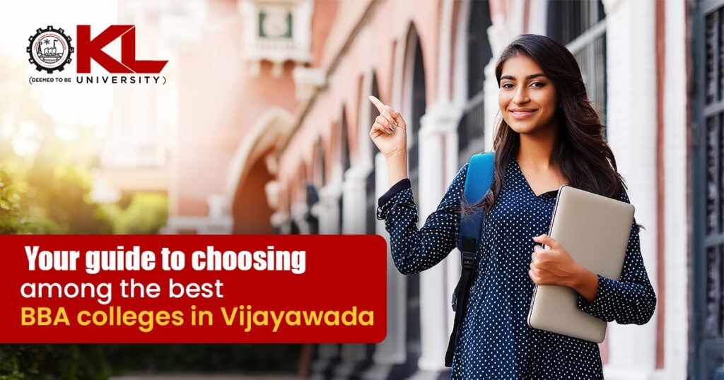 Your guide to choosing among the best BBA colleges in Vijayawada