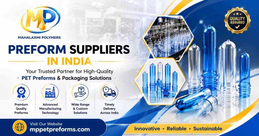 Who Are the Most Popular Preform Suppliers in India Currently?