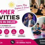 What Are the Most Popular Summer Activities for Kids in Delhi?
