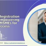 Udyam Registration Portal: Empowering Indian MSMEs for Success