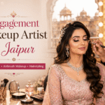 Engagement Makeup Artist in Jaipur – The Secret to a Perfect Engagement Look