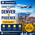 Denver to Phoenix Flights — Find Cheap Airfare & Book Easily with FareArena