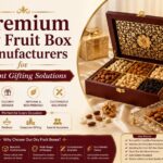 Premium Dry Fruit Box Manufacturers for Elegant Gifting