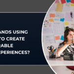 How Are Brands Using Factory360 to Create More Memorable Customer Experiences?