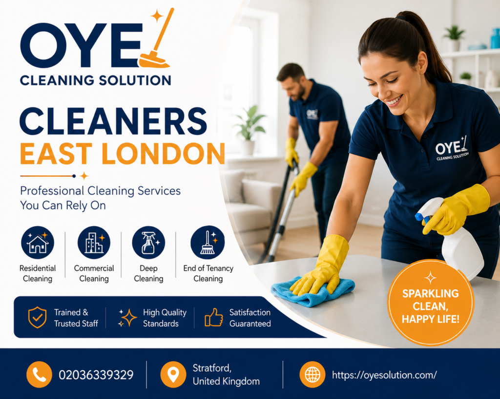 Why Are Professional Cleaners East London the Best Choice for Homes and Businesses?