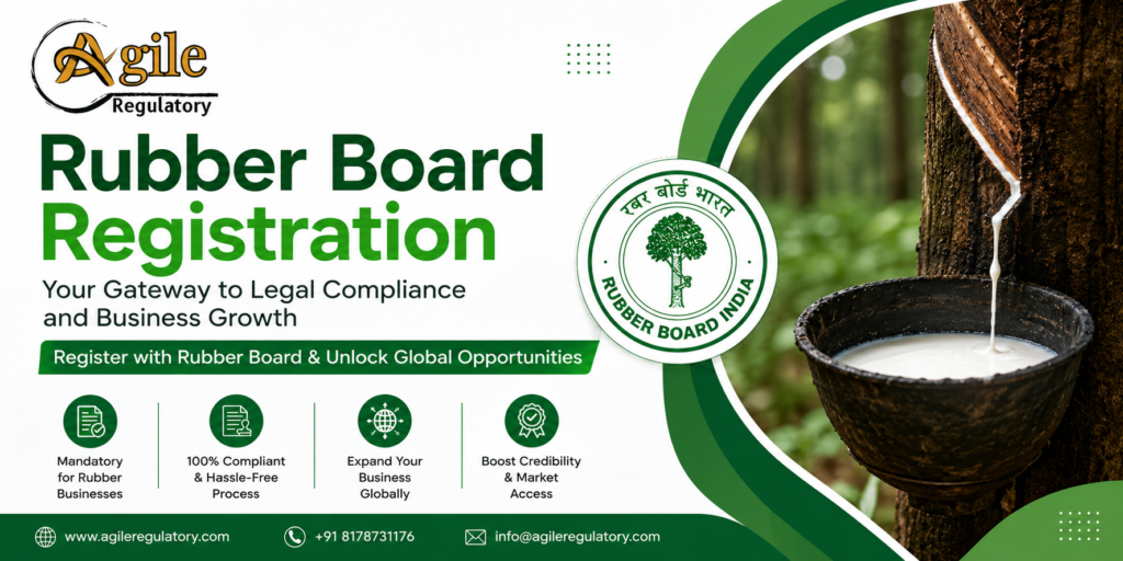 Strengthen Your Rubber Business Operations with Rubber Board License Registration in India