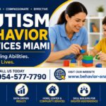 Why Families Choose Autism Behavior Services Miami Today