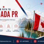 Trusted Canada Immigration Consultant in Delhi | Canada PR, Express Entry & PNP Guide 2026