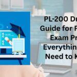 PL-200 Dumps Guide for PL-200 Exam Prep: Everything You Need to Know