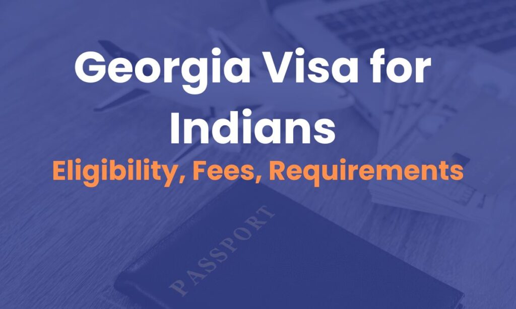 How to Apply for a Georgia e-Visa for Indians and Fund the Trip Smartly