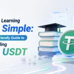 Blockchain Learning Made Simple: A Beginner-Friendly Guide to Understanding Flash USDT
