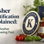 Kosher Certification Explained: Why Kosher Is Growing Fast