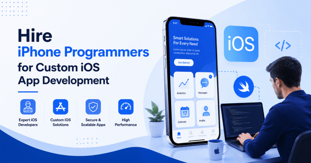 Hire iPhone Programmers for Custom iOS App Development