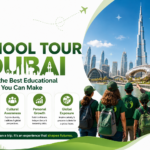 School Tour Dubai: An Educational Journey Beyond the Classroom
