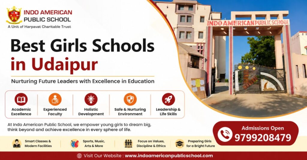 How to Choose the Best Girls Schools in Udaipur for Your Child?