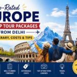 Top-Rated Europe Group Tour Packages from Delhi: Itinerary, Costs & Tips