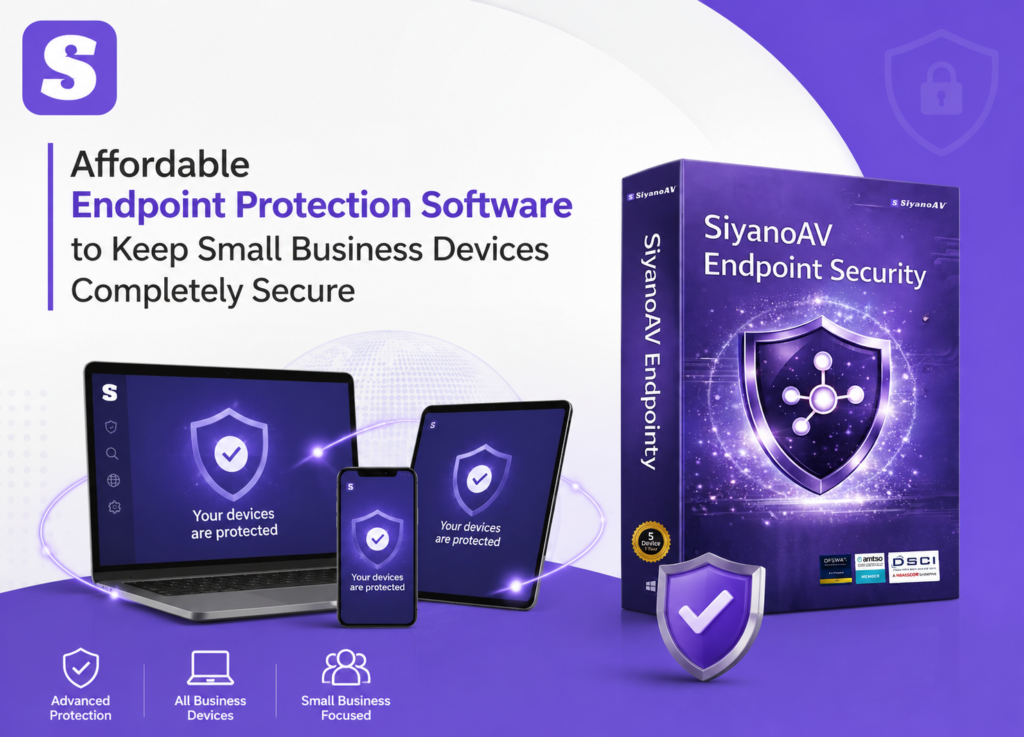 Affordable Endpoint Protection Software to Keep Small Business Devices Completely Secure