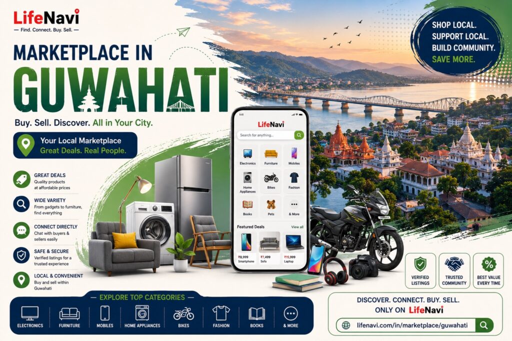 Marketplace in Guwahati: Buy and Sell Locally with Ease | LifeNavi