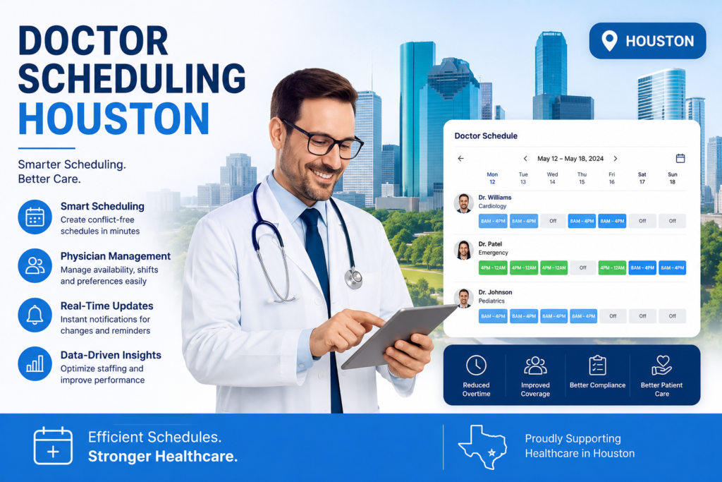 Doctor Scheduling Trends Every Houston Healthcare Administrator Should Know