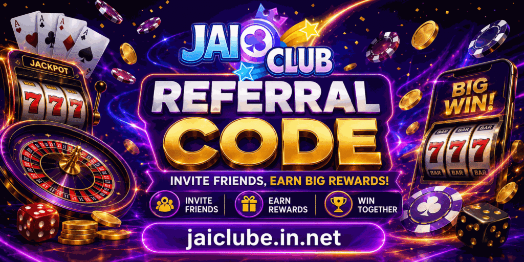 Jai Club Referral Code: Complete Guide for New Users