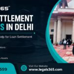 Top 10 Reasons People Choose Loan Settlement Lawyers in Delhi