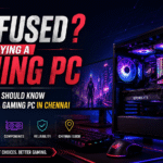 Confused About Buying a Gaming PC? Here’s What You Should Know Before You Buy Gaming PC in Chennai