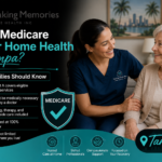Does Medicare Cover Home Health in Tampa? What Families Should Know