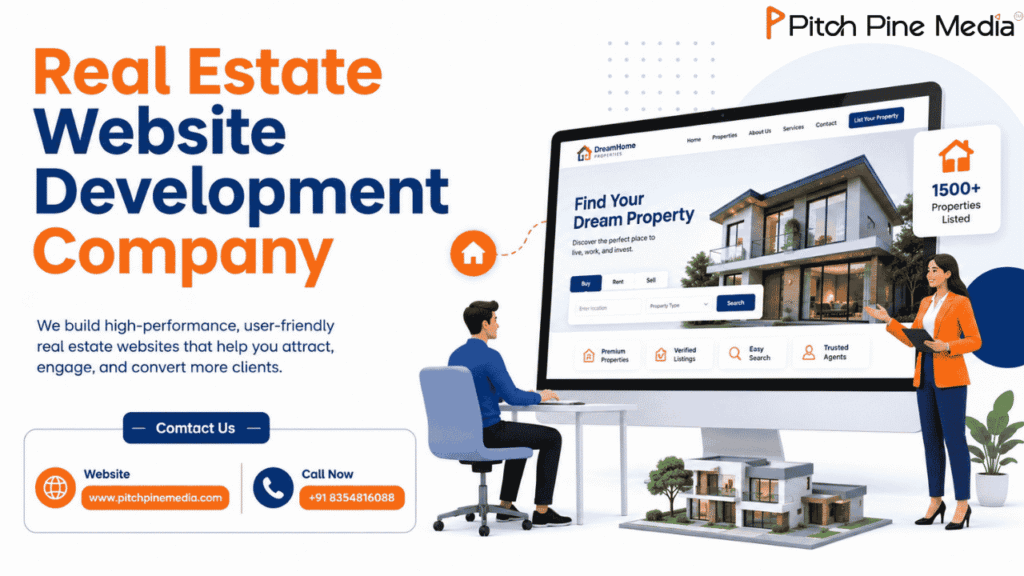 Real Estate Website Development Company: Building High-Performance Websites for Modern Property Businesses