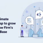 The Ultimate Roadmap to Growing Your Law Firm’s Client Base Online