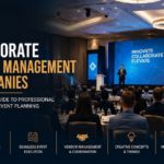 Corporate Event Management Companies | Complete Guide to Professional Corporate Event Planning