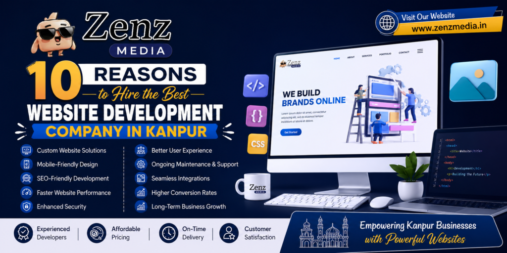 10 Reasons to Hire the Best Website Development Company in Kanpur