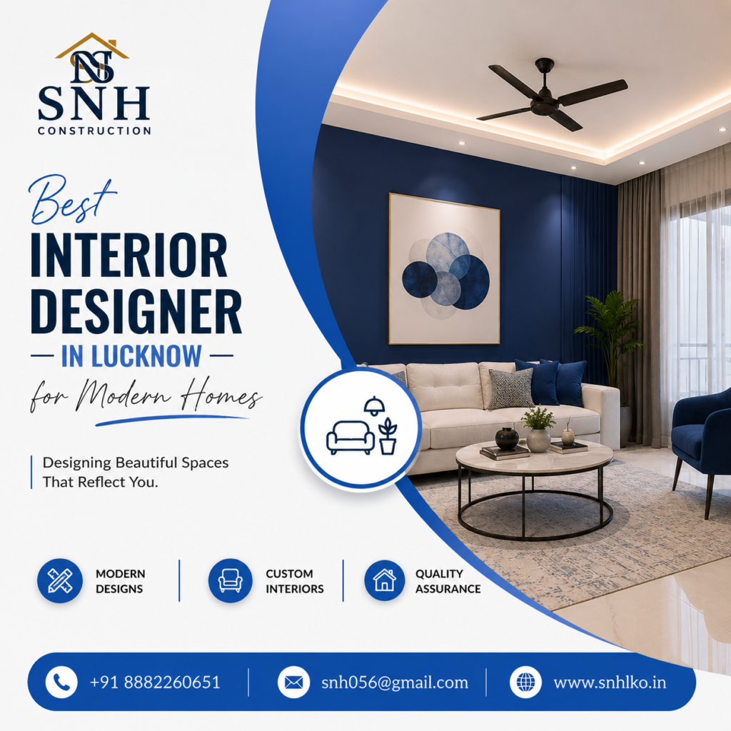 Best Interior Designer in Lucknow for Modern Homes