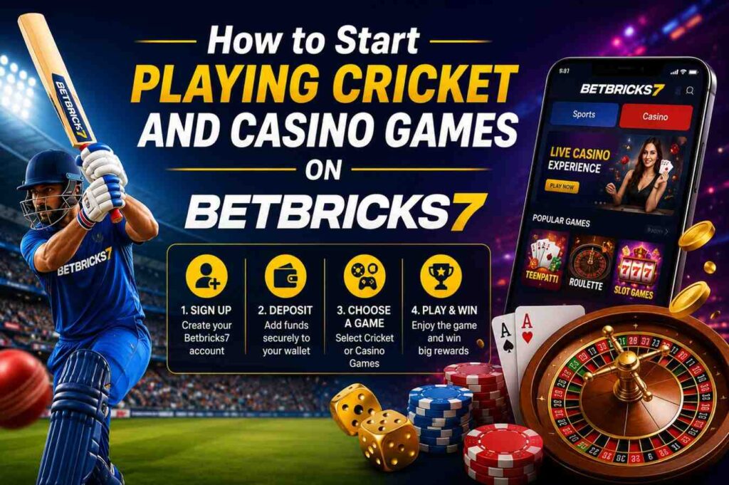 How to Start Playing Cricket and Casino Games on Betbricks7