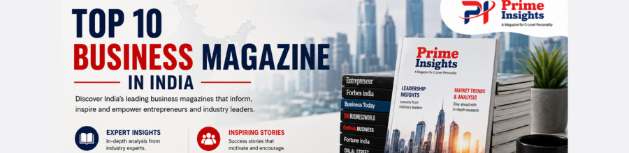 A Complete Guide to India’s Leading Business Publications