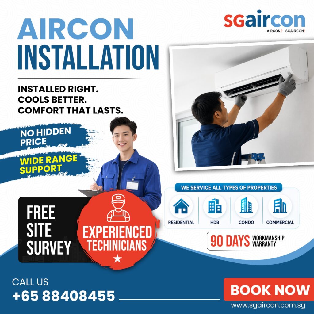 Affordable Aircon Installation Singapore