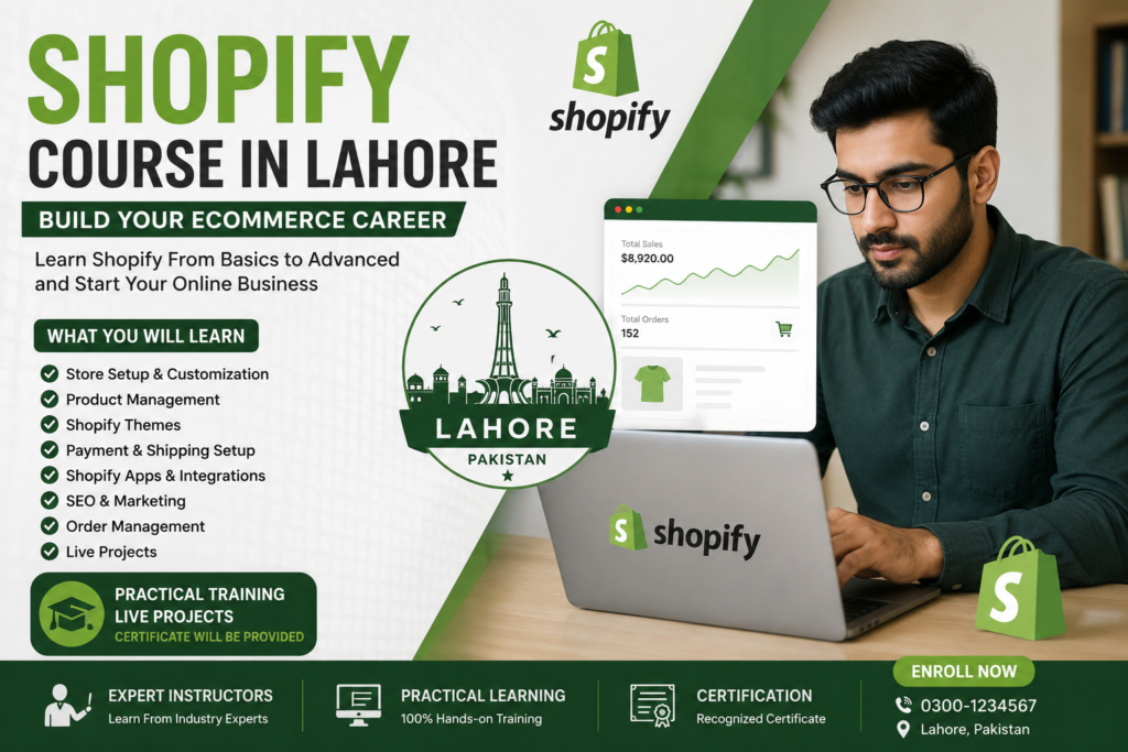 How Can a Shopify Course in Lahore Prepare You for the eCommerce Industry?