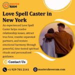 Best Love Spell Caster in New York for Lasting Relationship Happiness