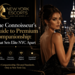 The Connoisseur’s Guide to Premium Companionship: What Sets Elite NYC Apart