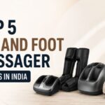 Top 5 Leg and Foot Massager Brands in India (2026)