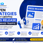 Proven Strategies to Post Crypto Press Release That Drives Traffic