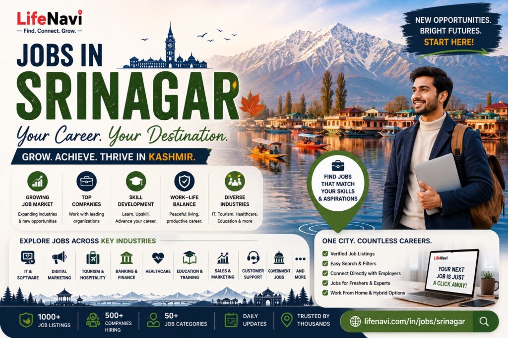 Jobs in Srinagar: Build Your Career in the Heart of Kashmir | LifeNavi