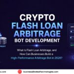 Crypto Flash Loan Arbitrage Bot Development: What Is Flash Loan Arbitrage, and How Can Businesses Build a High-Performance Arbitrage Bot in 2026?