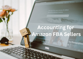 Accounting for Amazon Businesses: Best Practices to Maximize Profits