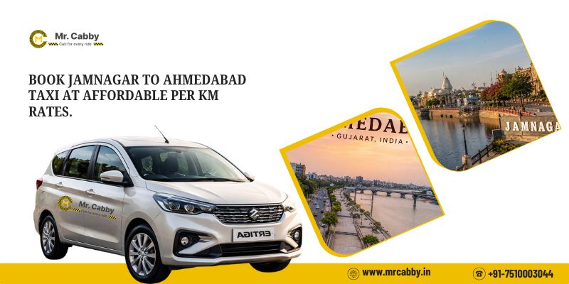 Hire Jamnagar to Ahmedabad Taxi at affordable per km rates