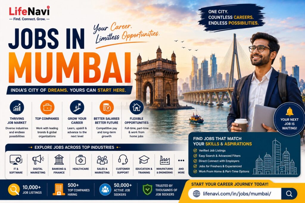 Jobs in Mumbai – Find the Right Career Opportunities with LifeNavi
