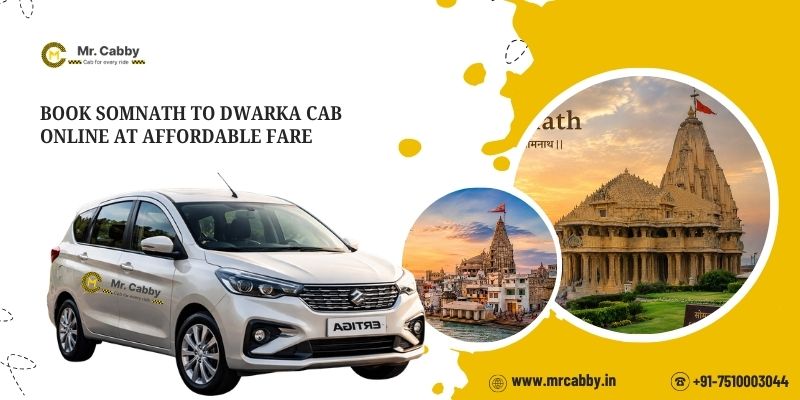 Book Somnath to Dwarka Cab Online at Affordable Fare